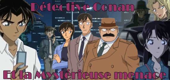 Detective conan et la myst�rieuse menace